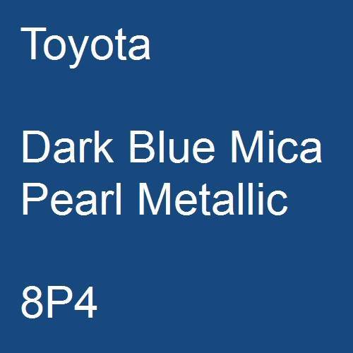 Toyota, Dark Blue Mica Pearl Metallic, 8P4.